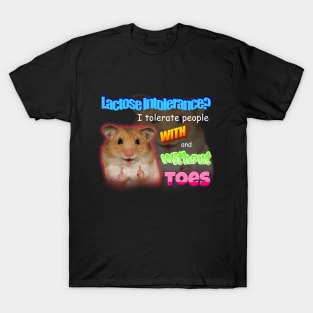 Lactose Intolerance I Tolerate People With And Without Toes Meme T-Shirt